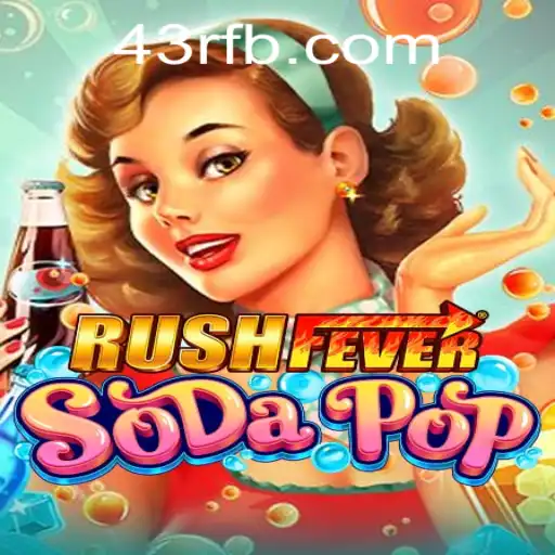 RushFeverSodaPop: Mergulhe no Universo Efervescente da Diversão
